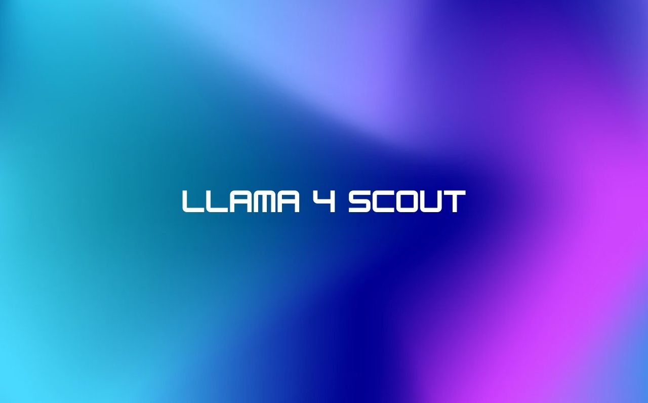 Meta llama 4 scout